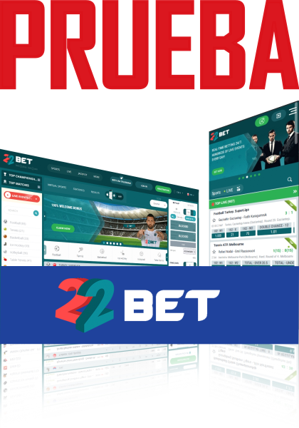 La prueba de 22bet